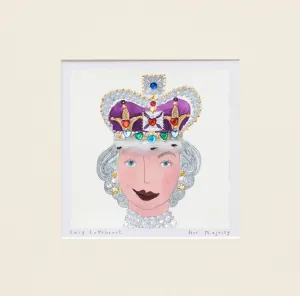 Art Prints |  Her Majesty | Lucy Loveheart