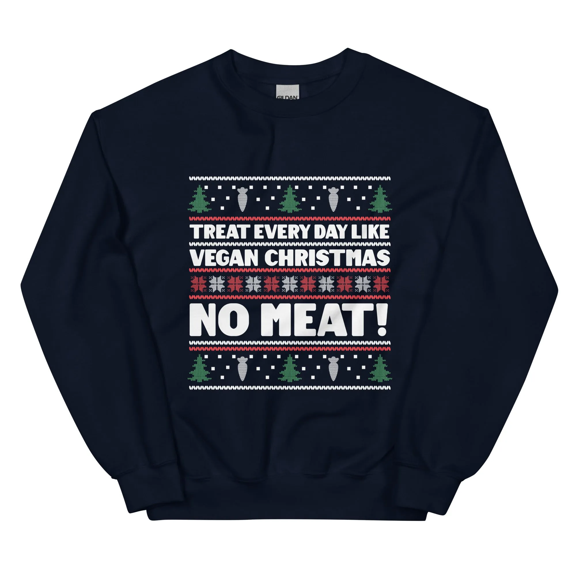 Everyday Like Vegan Christmas Unisex Sweatshirt