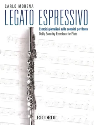 Legato Espressivo (Daily Sonority Exercises for Flute)