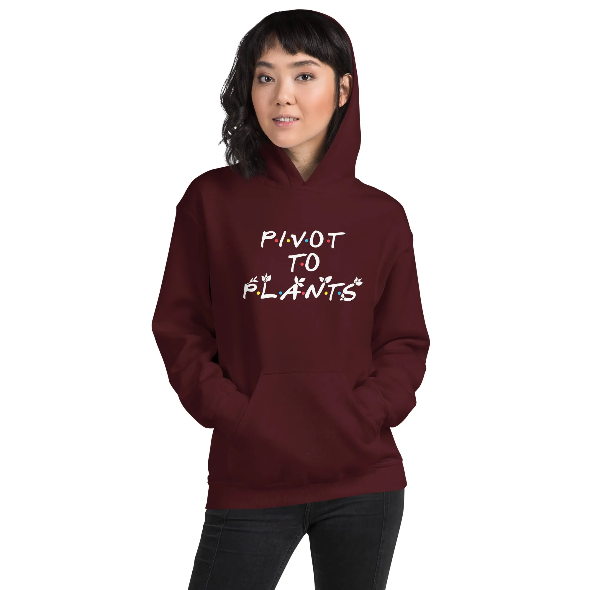 Pivot To Plants Unisex Hoodie