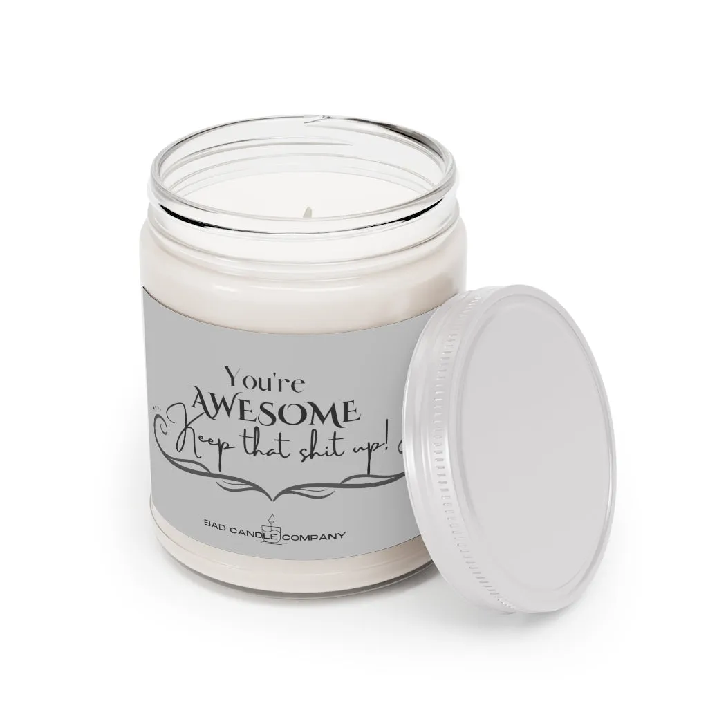 You're Awesome Scented Candle, 9oz